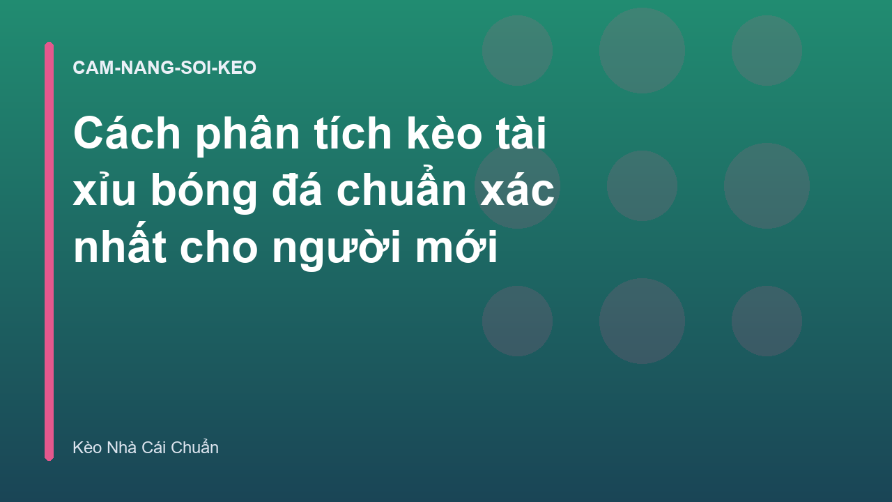 Read more about the article Cách phân tích kèo tài xỉu bóng đá chuẩn xác nhất cho người mới