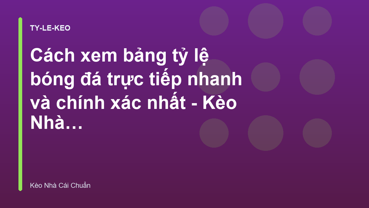 Read more about the article Cách xem bảng tỷ lệ bóng đá trực tiếp nhanh và chính xác nhất – Kèo Nhà Cái Chuẩn